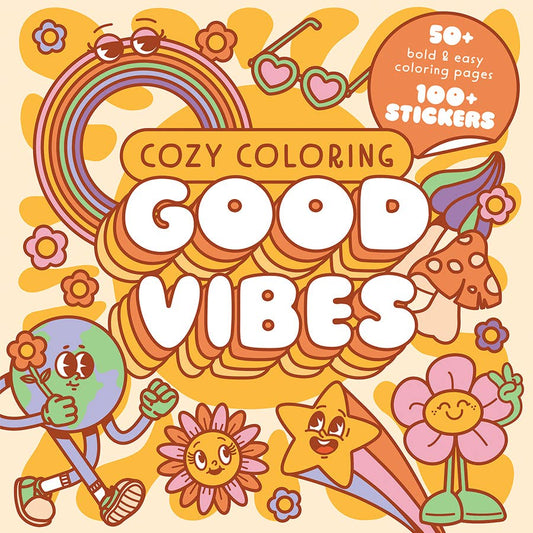 Cozy Coloring: Good Vibes – Coloring Book for Teens & Adults
